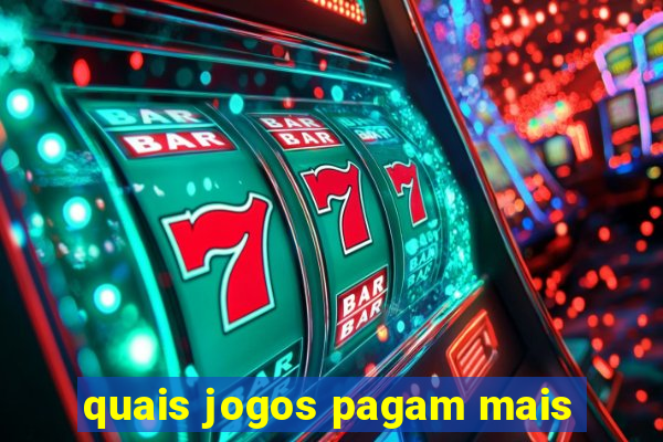 quais jogos pagam mais