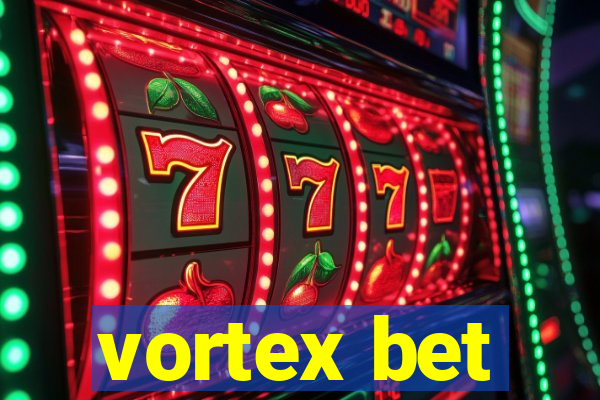 vortex bet