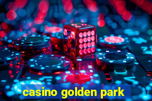 casino golden park