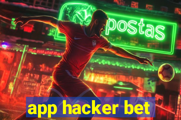 app hacker bet