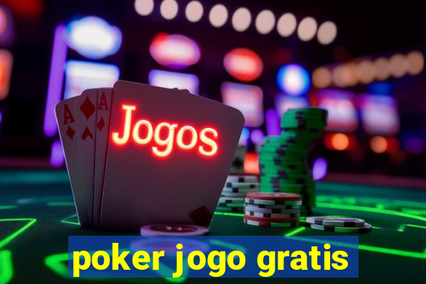 poker jogo gratis