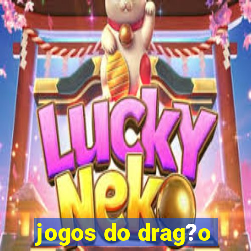 jogos do drag?o