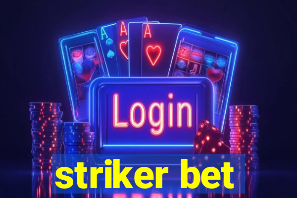 striker bet