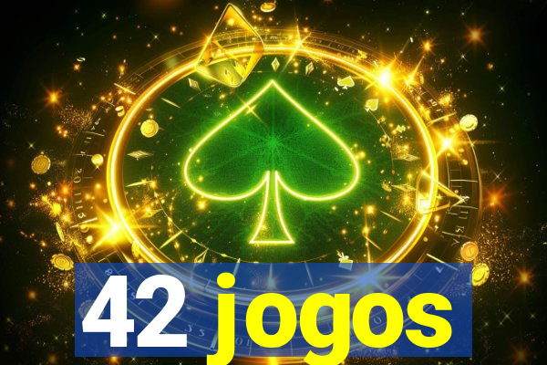 42 jogos