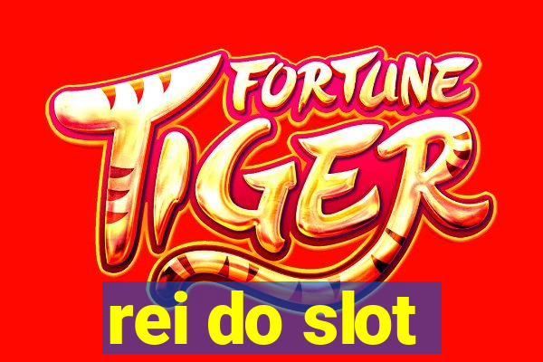 rei do slot