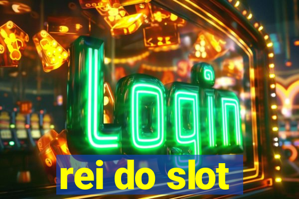 rei do slot