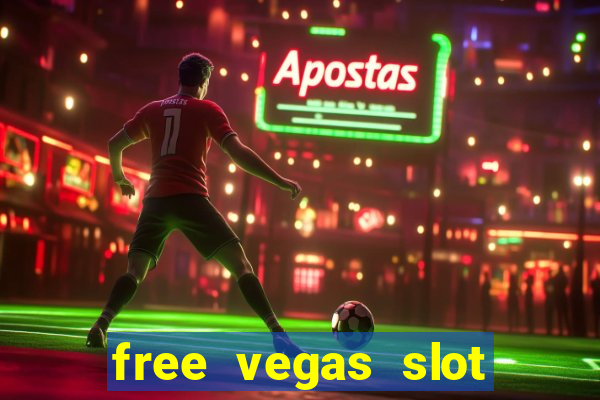 free vegas slot machine games