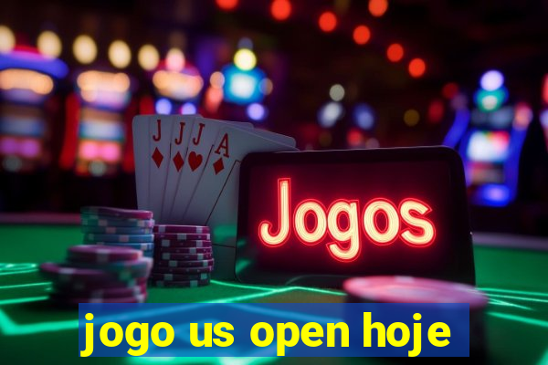 jogo us open hoje