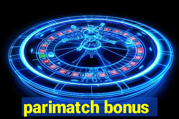 parimatch bonus