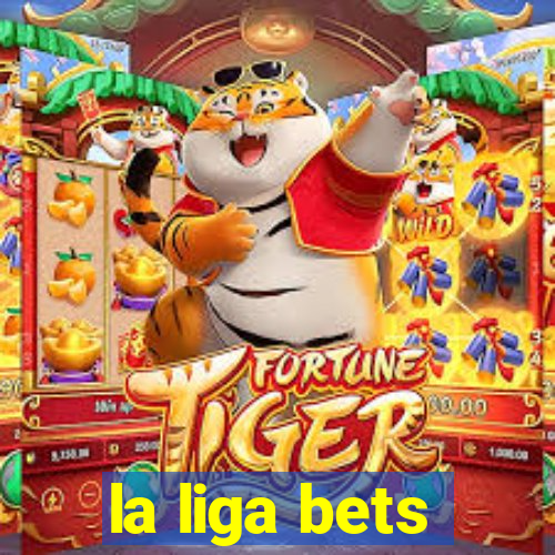 la liga bets