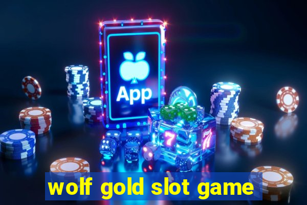 wolf gold slot game