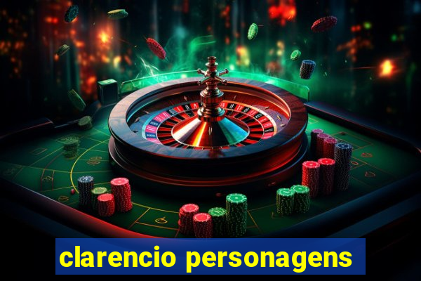 clarencio personagens