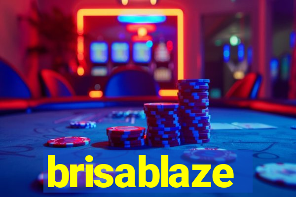 brisablaze