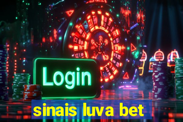 sinais luva bet