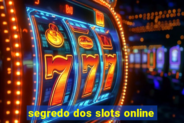 segredo dos slots online