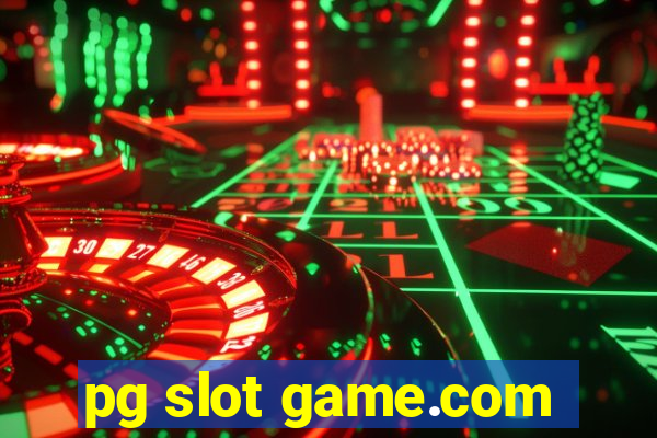 pg slot game.com