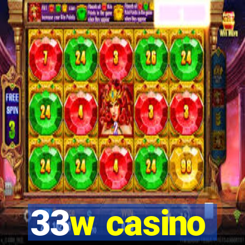 33w casino