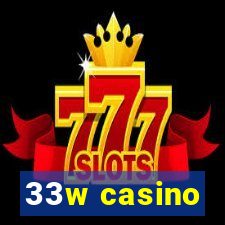 33w casino