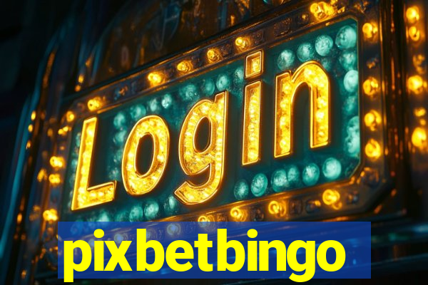 pixbetbingo