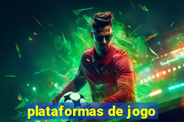 plataformas de jogo