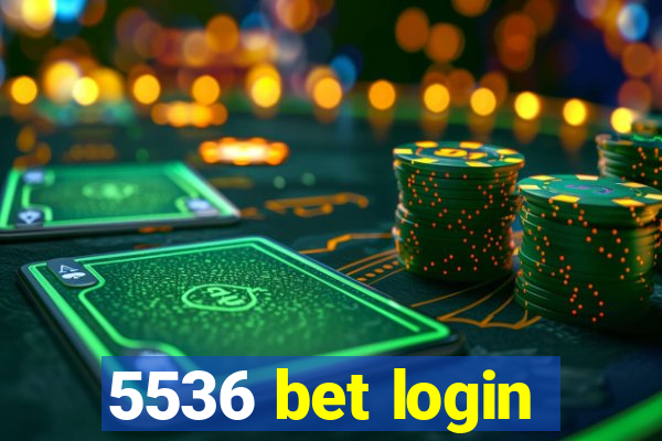 5536 bet login