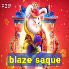 blaze saque