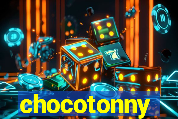 chocotonny