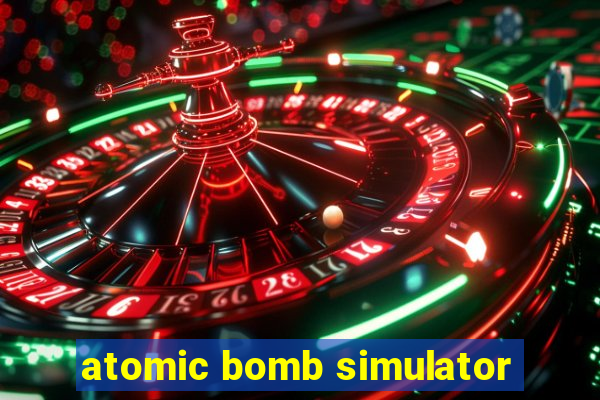 atomic bomb simulator