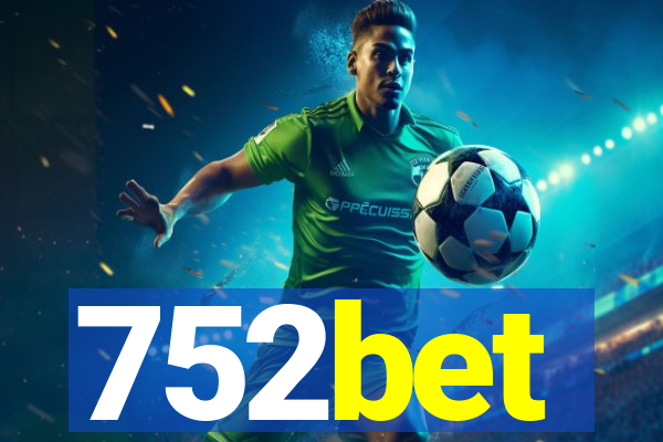 752bet