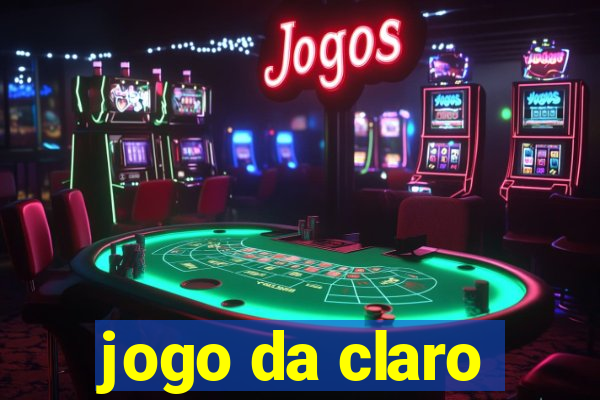 jogo da claro