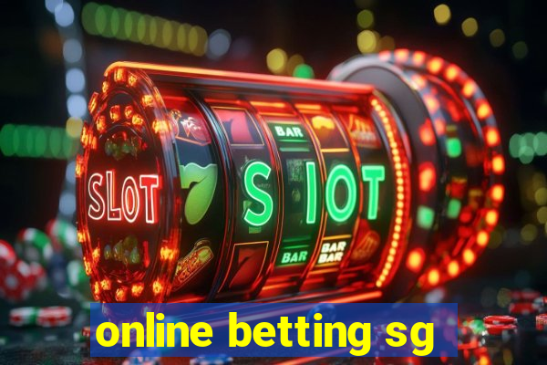 online betting sg