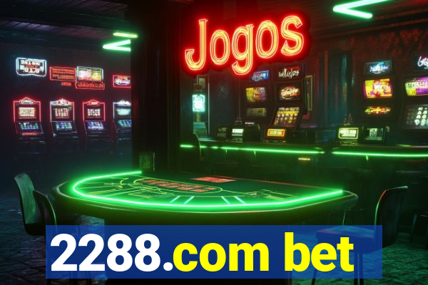 2288.com bet