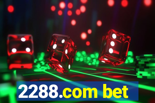 2288.com bet