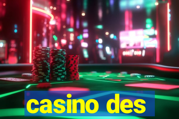 casino des