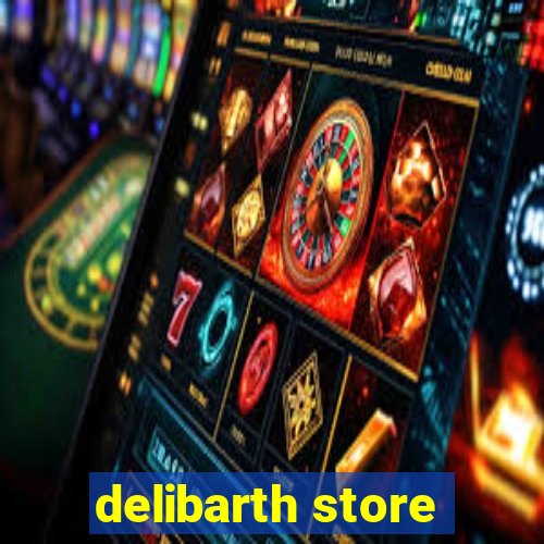 delibarth store