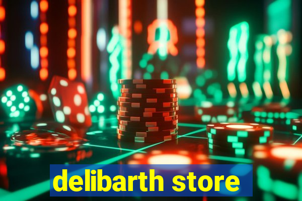 delibarth store