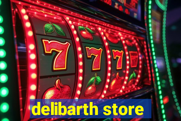 delibarth store