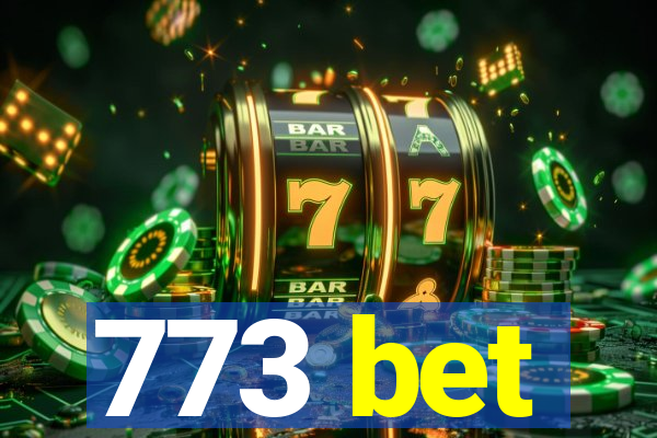 773 bet