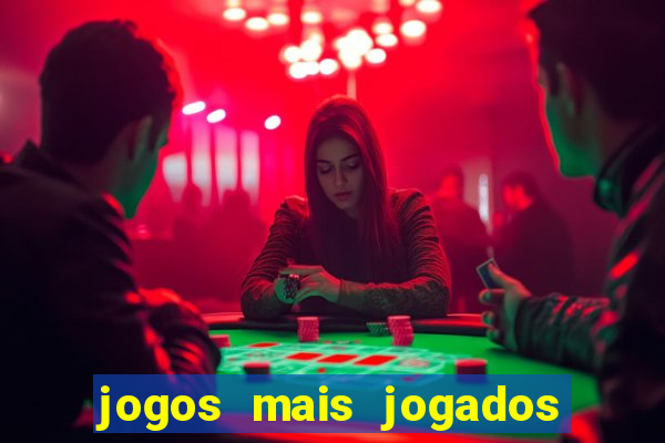 jogos mais jogados no mundo online