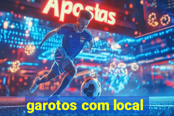 garotos com local