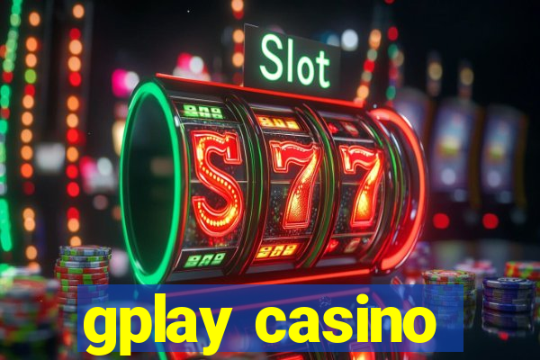 gplay casino