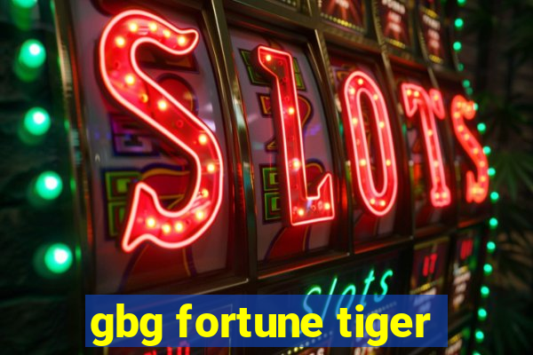 gbg fortune tiger