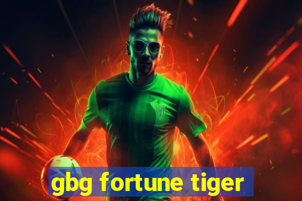 gbg fortune tiger