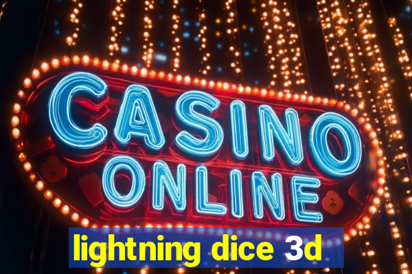 lightning dice 3d