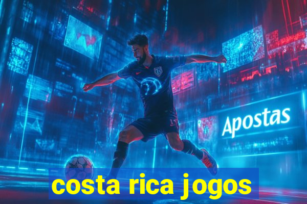 costa rica jogos