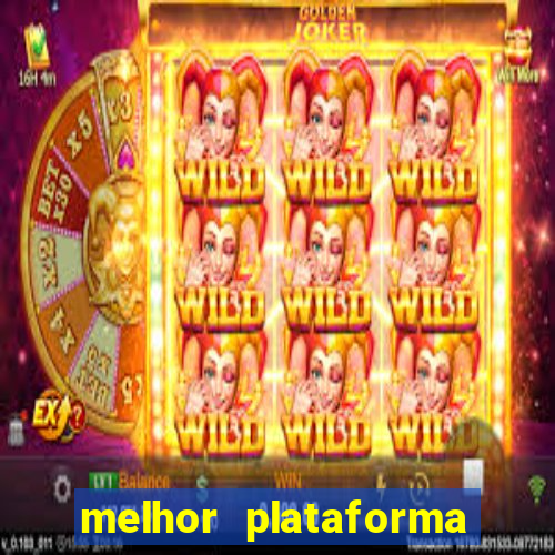 melhor plataforma de jogo do tigre