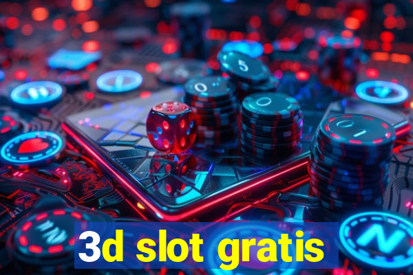 3d slot gratis