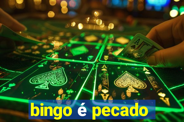 bingo é pecado