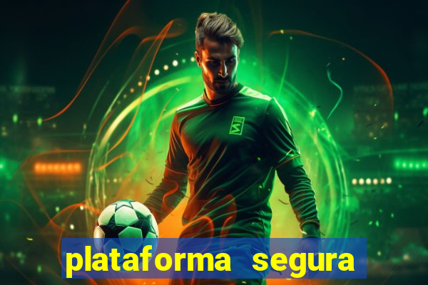 plataforma segura de jogos para ganhar dinheiro