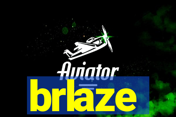 brlaze